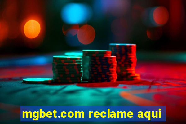 mgbet.com reclame aqui